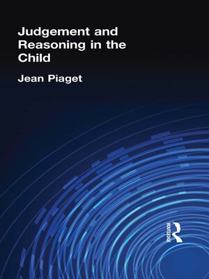 cover image of Judgement and Reasoning in the Child